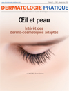 Œil et Peau : intérêt des dermo-cosmétiques adaptés